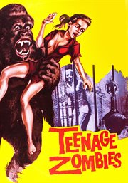 Teenage zombies cover image
