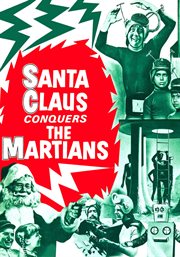 Santa Claus conquers the Martians cover image
