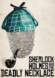 Sherlock Holmes and the deadly necklace cover image