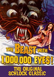 Beast with 1,000,000 eyes. The Original Schlock Classic cover image