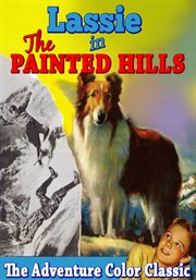 Lassie in "the painted hills". The Adventure Color Classic cover image
