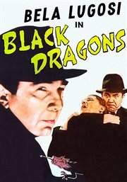 Bela lugosi in black dragons. Also Stars Clayton "Lone Ranger" Moore, Uncut! cover image