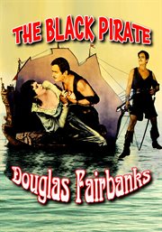 The Black Pirate Douglas Fairbanks cover image