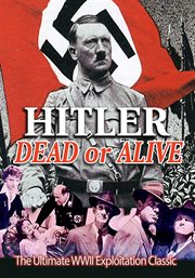 Hitler, Dead or Alive cover image