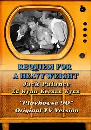Requiem for a Heavyweight : Playhouse 90 cover image