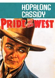 Hopalong cassidy pride of the west cover image