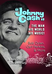 Johnny Cash! The Man His World His Music cover image