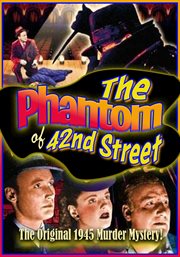The Phantom of 42nd Street cover image