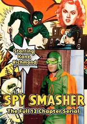 Spy Smasher : Spy Smasher cover image