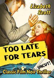 Too Late for Tears cover image