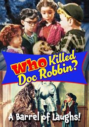 Who Killed Doc Robbin? cover image
