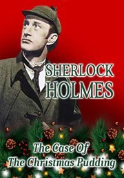 Sherlock Holmes : "The Case of The Christmas Pudding". Sherlock Holmes cover image