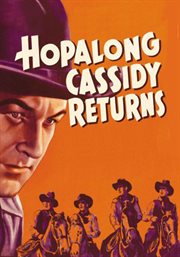 Hopalong Cassidy Returns : Hopalong Cassidy cover image