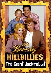 The Beverly Hillbillies : The Giant Jackrabbit. Beverly Hillbillies cover image