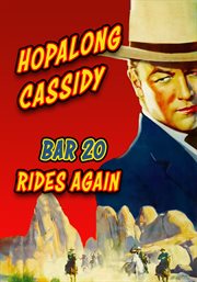 Bar 20 Rides Again : Hopalong Cassidy cover image