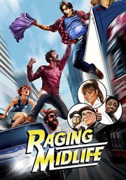 Raging Midlife