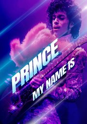 Prince : my name is cover image