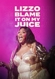 Lizzo: blame it on my juice cover image