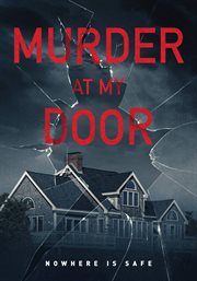 Murder At My Door - Season 1 cover image