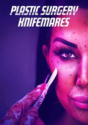 Plastic surgery knifemares - season 1. Season 1 cover image