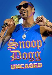 Snoop dogg: uncaged cover image