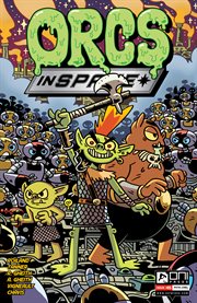 Orcs in space. Volume 1 cover image