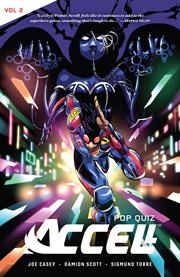 Accell: pop quiz. Volume 2, issue 5-9 cover image