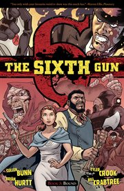 The Sixth Gun. Volume 3, issue 12-17, Bound cover image