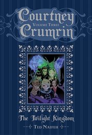 Courtney crumrin. Volume 3 cover image