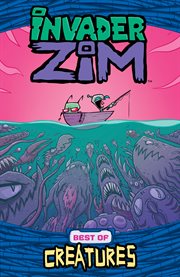 Invader Zim. Best of creatures cover image