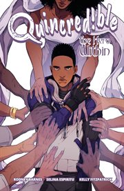 Quincred!ble. [Vol. 2], The hero within cover image