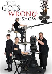 Goes Wrong Show - Season 1 : Goes Wrong Show