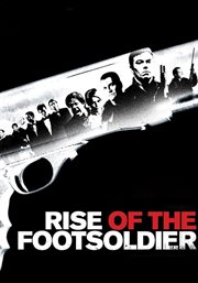 Rise of the footsoldier cover image