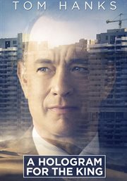 A Hologram for the King cover image