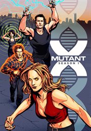 Mutant X - Season 1 : Mutant X cover image