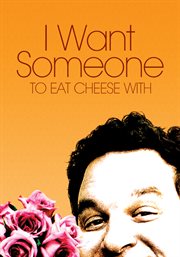 I want someone to eat cheese with cover image