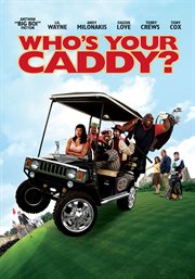 Who's Your Caddy? cover image