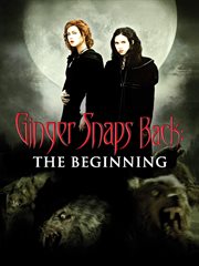 Ginger snaps III. The beginning cover image