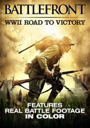 Battlefront - wwii: road to victory - season 1 : Battlefront - WWII: Road To Victory cover image