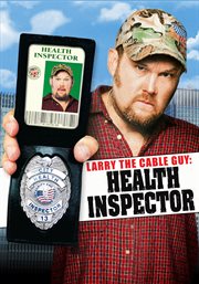Larry the Cable Guy : health inspector cover image