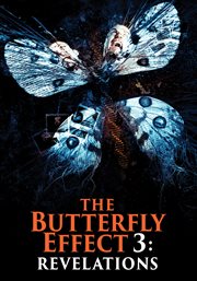 The butterfly effect 3: revelations cover image