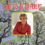 Dare to be different : Monday morning motivators cover image