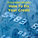 How to fix your credit cover image