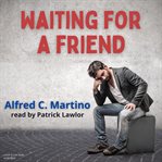 Waiting for a friend cover image