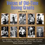 Voices of old-time boxing greats, volume 2 cover image