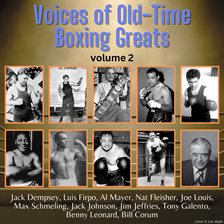 Cover image for Voices of Old-Time Boxing Greats, Volume 2