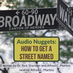 Audio nuggets. How to Name a Street cover image
