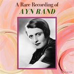 A rare recording of ayn rand cover image