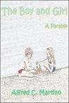 The Boy and Girl : A Parable cover image