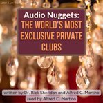 The world's most exclusive private clubs cover image